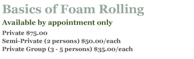 Basics of Foam Rolling